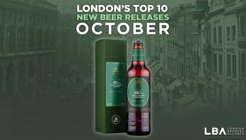 London's Top 10 New Beer Releases - October 2025